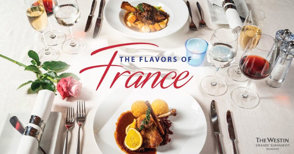The Flavors of France at The Westin Grande Sukhumvit