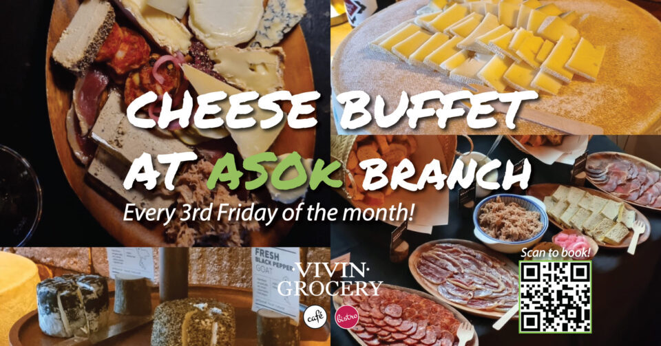 Cheese Buffet at VIVIN Grocery Asok - March 2023