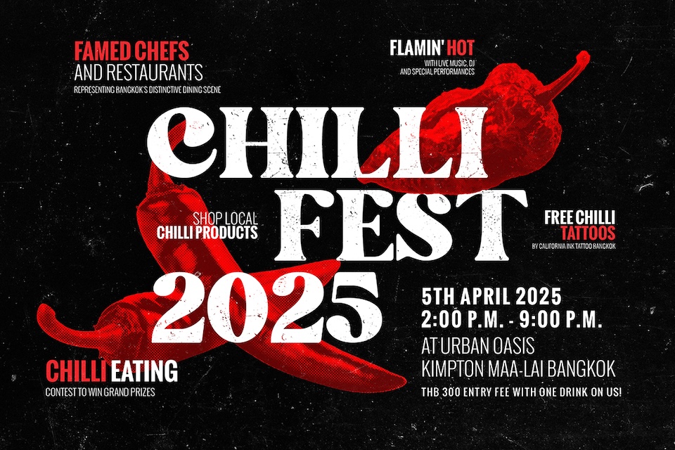 “Chilli Fest,” Bangkok’s Spiciest Extravaganza, Returns to Kimpton Maa-Lai Bangkok